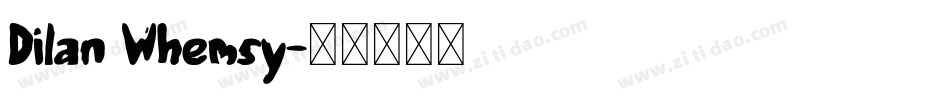Dilan Whemsy字体转换